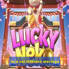 loja corinthians maringa